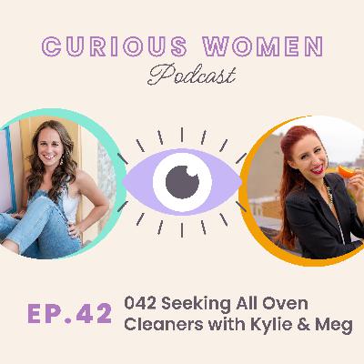 042 Seeking All Oven Cleaners with Kylie & Meg