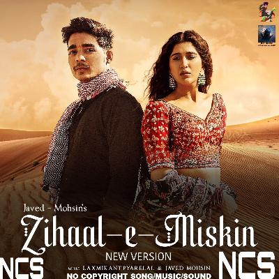 Zihaal e maskin new version NCS