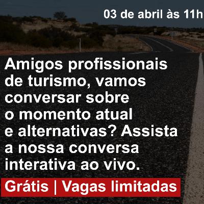 Conversa de turismo - tendências, ações e perspectivas Conversa de turismo - tendências, ações e perspectivas