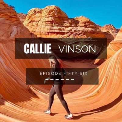 56: Body Positivity with Callie Vinson 56: Body Positivity with Callie Vinson