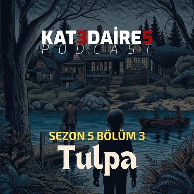 KAT 3 DAİRE 5 PODCAST - BÖLÜM #98 s05b03 - Tulpa vakası (Olivia Mabel olayı)