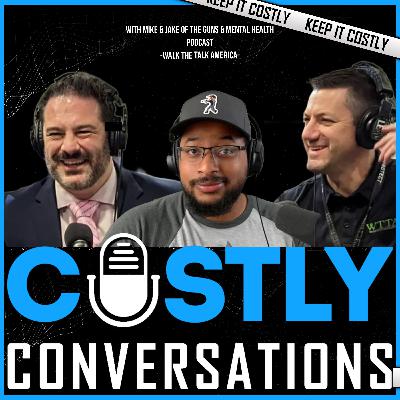 Guns & Mental Health - With Mike & Jake of Walk The Talk America | Costly Conversations Podcast