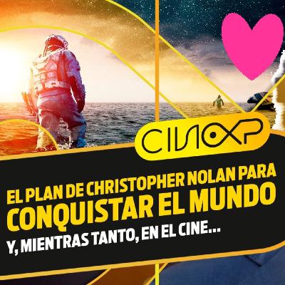 CineXP 18: EL PLAN DE CHRISTOPHER NOLAN PARA CONQUISTAR EL MUNDO CineXP 18: EL PLAN DE CHRISTOPHER NOLAN PARA CONQUISTAR EL MUNDO