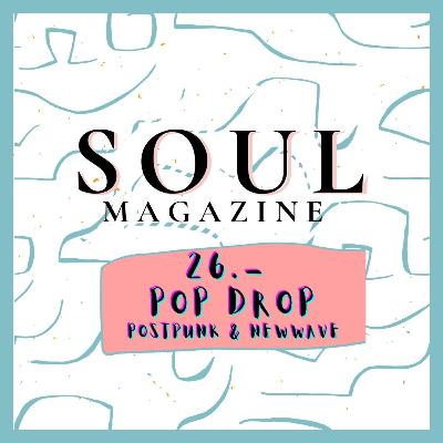 EP 25: POPDROP PostPunk & NewWave- Javier Islas