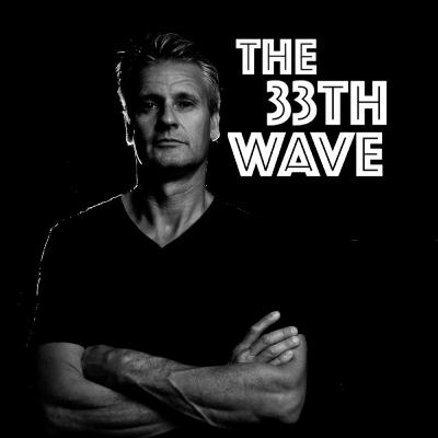 The 33th Wave