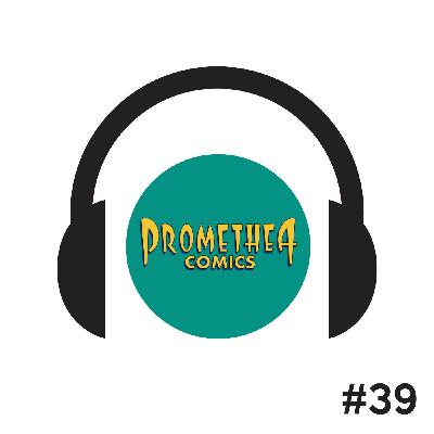 #39 - ¿Cómo es la vida de un librero? Entrevista a Carlos, de Promethea Cómics  ​