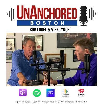 Butch Stearns on UnAnchored Boston with Bob Lobel and Mike Lynch Butch Stearns on UnAnchored Boston with Bob Lobel and Mike Lynch