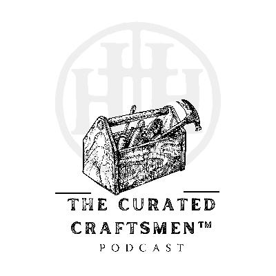 1.The Curated Craftsmen Prelude with Kate and Morgan Cook