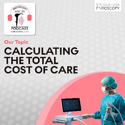 Calculating the Total Cost of Care