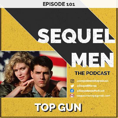 Episode 101 - Top Gun