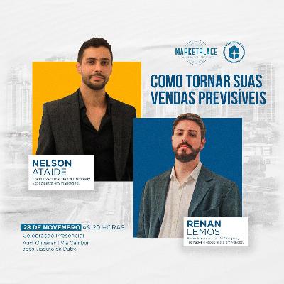 Como tornar suas vendas previsíveis - Nelson Ataíde e Renan Lemos