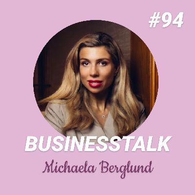 #94 Michaela Berglund: fearlessly investing in women