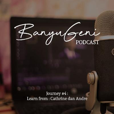 Journey #4 : Learn from Cathrine dan Andre