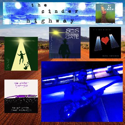 E033 – The Cinder Highway – with Todd Pennington – Ethereal Cali-Gaze soundscapes float through soaring rock anthems
