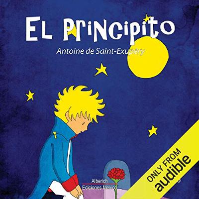 El principito [The Little Prince] (Audiolibro) | Prueba Gratis