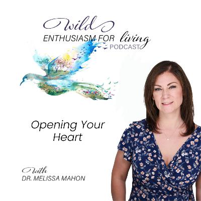Opening Your Heart