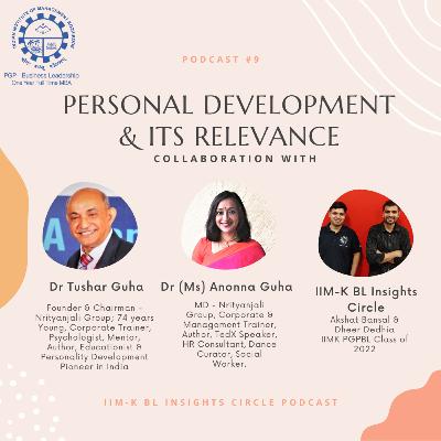 Insights by Founder & MD of Nrityanjali Group Dr Tushar Guha & Dr (Ms) Anonna Guha | Podcast Series by IIMK PGPBL Insights Circle Ep 9 | Dheer Dedhia | Akshat Bansal