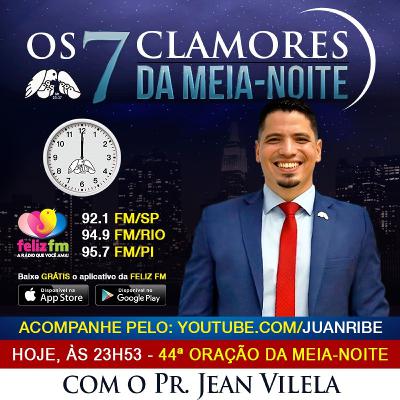 44º CLAMOR: Pr. Jean Vilela