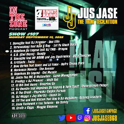Episode 107: In The Zone Podcast with Jus Jase on 4 Elements Radio - 09-12-22