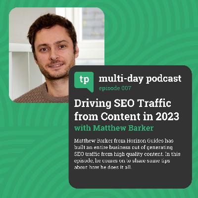 7. Driving SEO Traffic from Content in 2023