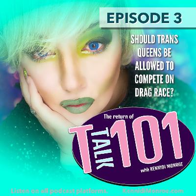 Should Trans Queens Be on Drag Race?