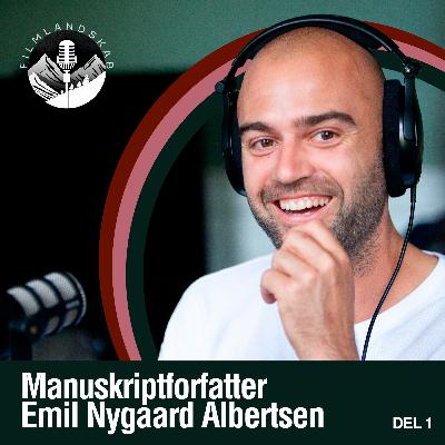 #4 Emil Nygaard Albertsen (Første Del)