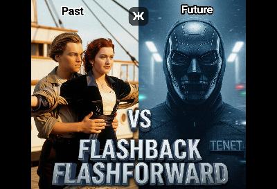 Flashbacks vs Flashforwards in Movies Explained