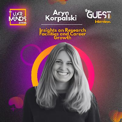 Insights on Research Facilities and Career Growth ft. Aryn Korpalski, VP of Corporate Services, Fieldwork Insights on Research Facilities and Career Growth ft. Aryn Korpalski, VP of Corporate Services, Fieldwork