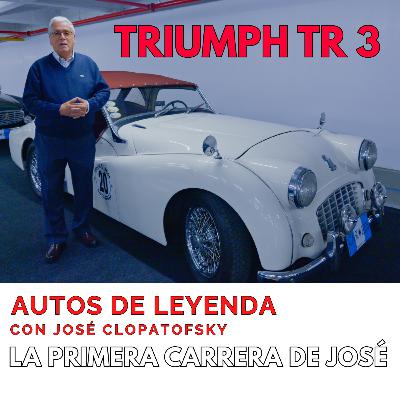 José Clopatofsky y el Triumph TR3, 2 leyendas del automovilismo.