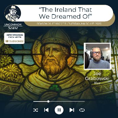 "The Ireland That We Dreamed Of"
