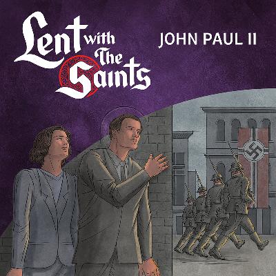 Episode Nine: John Paul II