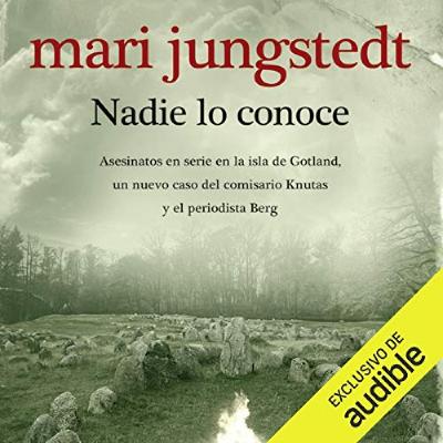 Nadie lo conoce (Mari Jungstedt) audiolibro