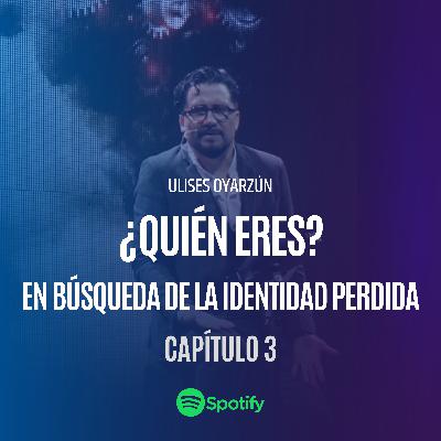 Quién Eres? En Búsqueda de la Identidad Perdida. Capitulo 3.