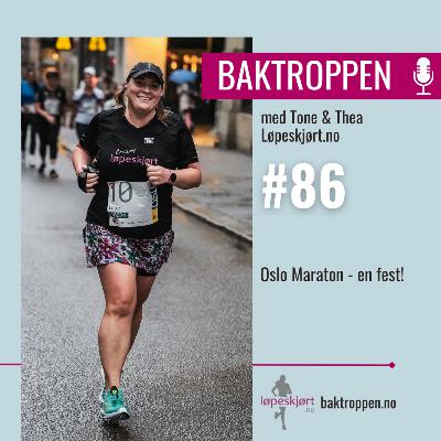 #86: Oslo Maraton - en fest!