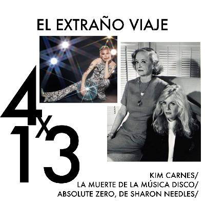 ¿Qué fue de Kim Carnes? / La muerte de la música disco / "Absolute Zero", de Sharon Needles ¿Qué fue de Kim Carnes? / La muerte de la música disco / "Absolute Zero", de Sharon Needles