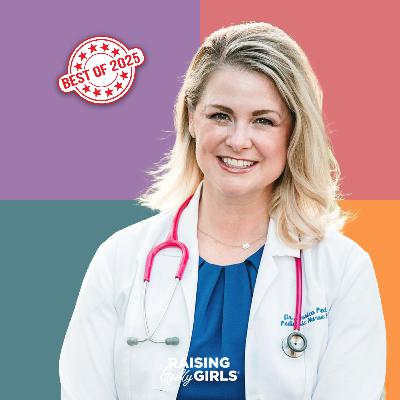 Ep. 307 — Best of Raising Godly Girls: How to Support Your Daughter Through Suicide, Self-Harm, and Mental Health Struggles with Dr. Jessica Peck (Dr. Nurse Mama)