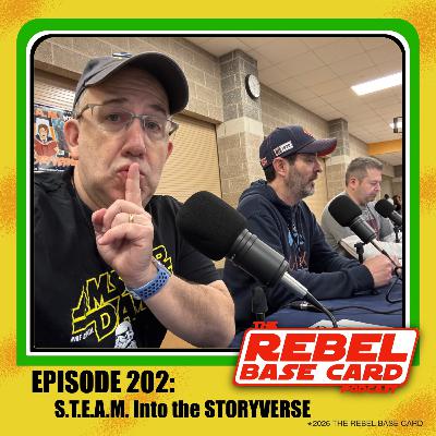 #202: S.T.E.A.M. into the StoryVerse #202: S.T.E.A.M. into the StoryVerse
