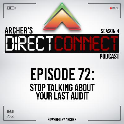 Stop Talking About Your Last Audit