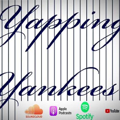 Yapping Yankees Episode 247 - Home Stretch of the Offseason!
