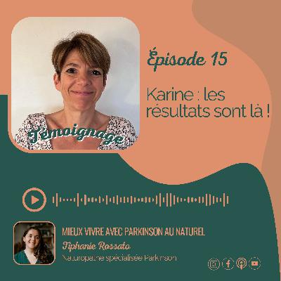 #15. Karine : les résultats sont là ! 🤩