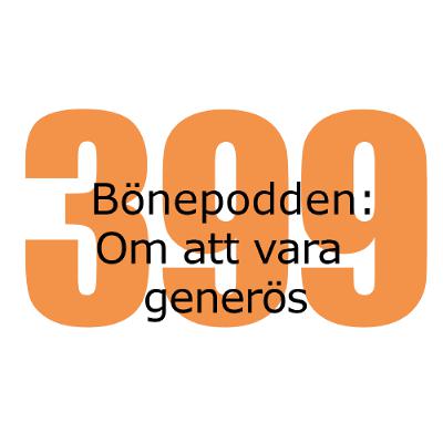 Bönepodden avsnitt 399 - Om att var generös Bönepodden avsnitt 399 - Om att var generös