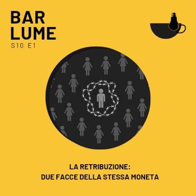 Ep. 158: La Retribuzione: due facce di una Moneta Ep. 158: La Retribuzione: due facce di una Moneta
