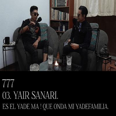 TRIPLE SIETE PODCAST 03. ENTREVISTA CON YAIR SANARI. (cumplir mi sueño de ser rapero) TRIPLE SIETE PODCAST 03. ENTREVISTA CON YAIR SANARI. (cumplir mi sueño de ser rapero)
