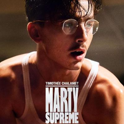 Críticas en Caliente - MARTY SUPREME Críticas en Caliente - MARTY SUPREME