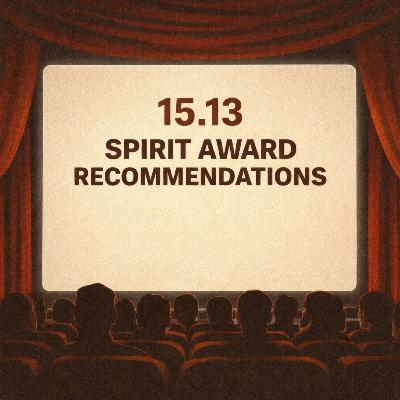 15.13 Spirit Award Recommendations