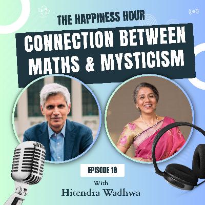 Episode 18 - Connection Between Maths & Mysticism