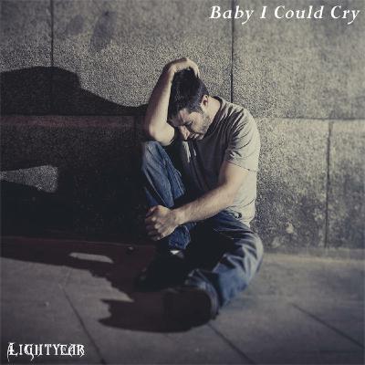Baby I Could Cry (Lightyear) DJ version
