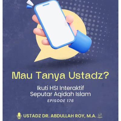 HSI Interaktif Seputar 'Aqidah Islam - Episode 176