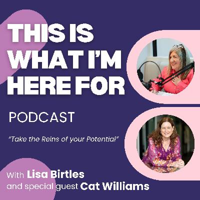 11 - Take the Reins of Your Potential, with Cat Williams