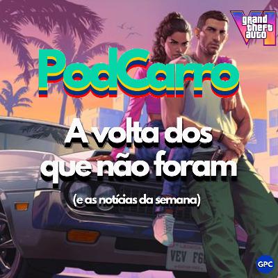 A volta dos que não foram (e as Notícias da Semana)